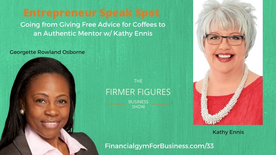 Going from Giving Free Advice for Coffees to an Authentic Mentor w/ Kathy Ennis