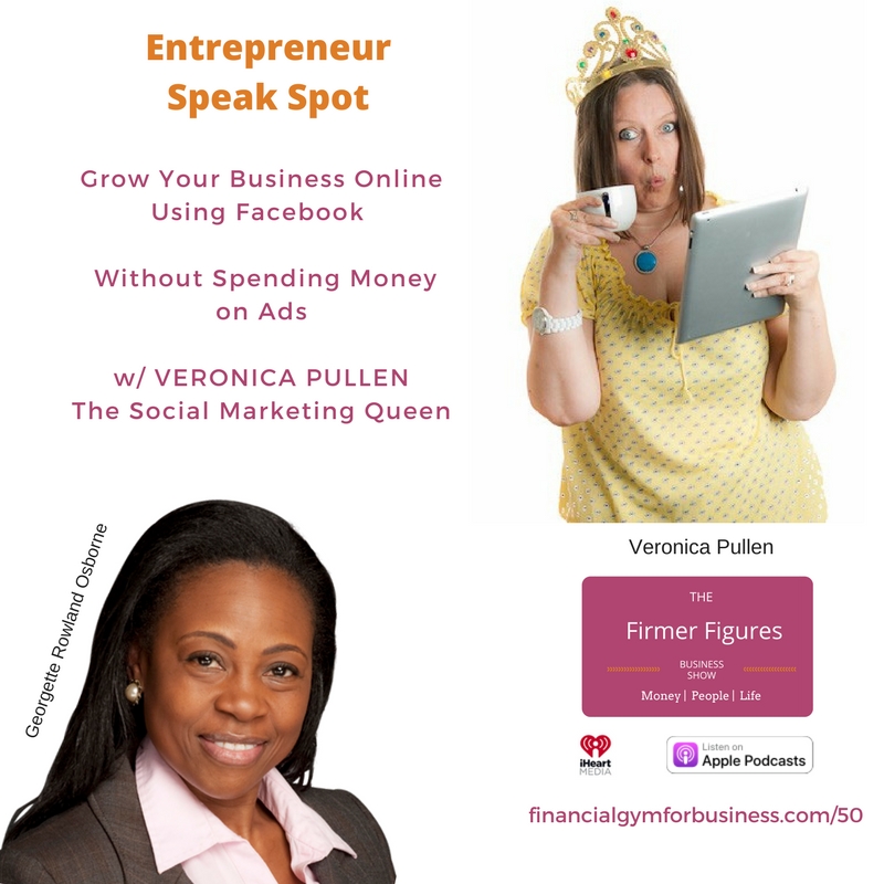 Grow Your Business Online Using Facebook without Spending Money on Ads w/ Veronica Pullen